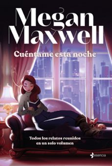 Descarga gratuita de libro CUENTAME ESTA NOCHE  9788408282747 de MEGAN MAXWELL en español