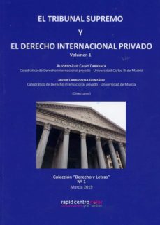 Descargar e book gratis EL TRIBUNAL SUPREMO Y EL DERECHO INTERNACIONAL PRIVADO CHM de ALFONSO LUIS / CARRASCOSA GONZÁLEZ, JAVIER CALVO CARAVACA