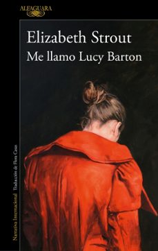 Descargar gratis pdf e libro ME LLAMO LUCY BARTON 9788410299047 en español PDF FB2 DJVU de Elizabeth Strout