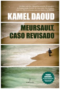 Descargar libros de google book MEURSAULT, CASO REVISADO  9788416392247 de KAMEL DAOUD