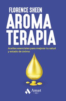 Foros para descargar ebooks AROMATERAPIA (Literatura española) de FLORENCE SHEEN