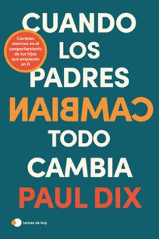 Descargas de libros de Amazon kindle CUANDO LOS PADRES CAMBIAN, TODO CAMBIA 9788419812247 (Literatura española)