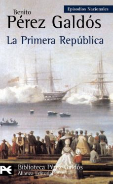 Descargas de libros electrónicos en formato pdf LA PRIMERA REPUBLICA: EPISODIOS NACIONALES