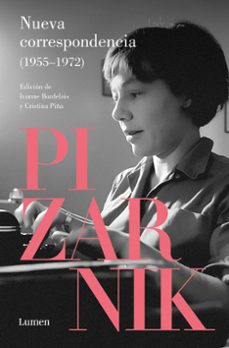 Descargas libros para ipad NUEVA CORRESPONDENCIA (1955-1972) de ALEJANDRA PIZARNIK en español 9788426430847