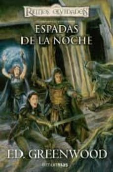Descargas gratuitas de libros de audio en espaol ESPADAS DE LA NOCHE de ED GRENWOOD 9788448036447 in Spanish PDB MOBI FB2