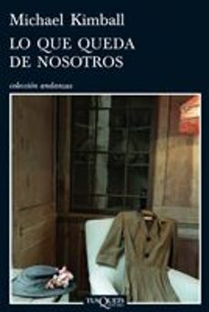 Ebooks gratis descargar archivo de texto LO QUE QUEDA DE NOSOTROS iBook 9788483832547 de MICHAEL KIMBALL in Spanish
