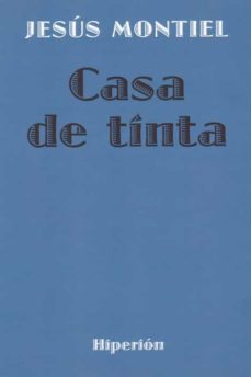 CASA DE TINTA | JESUS MONTIEL | Casa del Libro