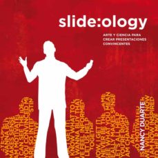 Descargar SLIDE:OLOGY: ARTE Y CIENCIA PARA CREAR PRESENTACIONES CONVINCENTE S gratis pdf - leer online