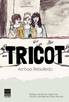 Descargas gratuitas de descargas de libros de audio TRICOT de AINHOA REBOLLEDO (Literatura española) 9788493971847
