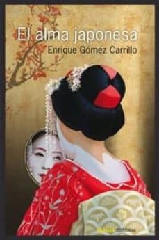 Descargar ebooks para ipad uk EL ALMA JAPONESA de ENRIQUE GOMEZ CARRILLO RTF 9788494202247