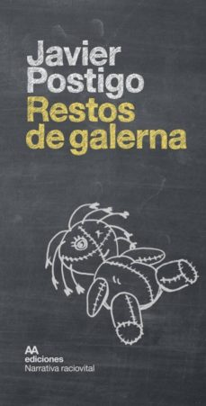 Scribd descargar audiolibro RESTOS DE GALERNA en español FB2 ePub 9788494635847 de JAVIER POSTIGO