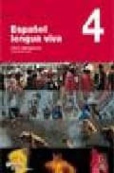 Descargar ESPAÑOL LENGUA VIVA 4: LIBRO + CD gratis pdf - leer online