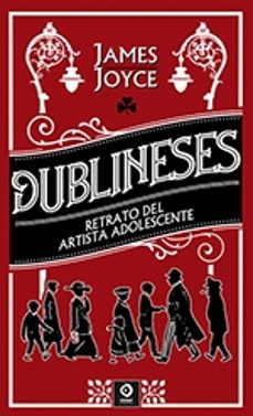 Portada de DUBLINESES RETRATO DEL ARTISTA ADOLESCENTE