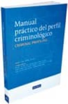 Descargar MANUAL PRACTICO DEL PERFIL CRIMINOLOGICO gratis pdf - leer online