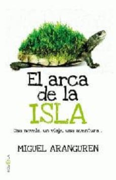 Descargar audio libro mp3 EL ARCA DE LA ISLA 9788499700847 de MIGUEL ARANGUREN PDF