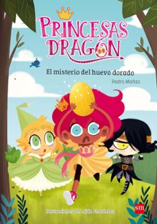 Portada de PRINCESAS DRAGON 1: EL MISTERIO DEL HUEVO DORADO