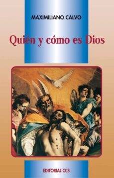 Portada de QUIEN Y COMO ES DIOS
