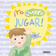 Portada de ¡YO QUIERO JUGAR! (UN MUNDO MEJOR)