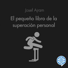 Portada de EL PEQUEÑO LIBRO DE LA SUPERACION PERSONAL (AUDIOLIBRO)