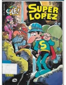 Portada de SUPERLOPEZ AL CENTRO DE LA TIERRA