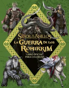 Portada de LA GUERRA DE LOS ROHIRRIM: LIBRO OFICIAL PARA COLOREAR