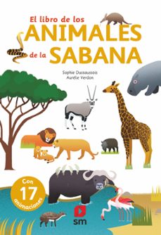 Portada de EL LIBRO DE LOS ANIMALES DE LA SABANA (INCLUYE ANIMACIONES)