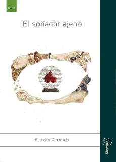 Portada de EL SOÑADOR AJENO (2ª ED.)