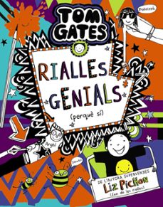 Portada de TOM GATES, 19. RIALLES GENIALS (PERQUE SI)