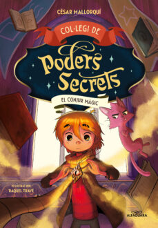 Portada de COL·LEGI DE PODERS SECRETS 2 - EL CONJUR MAGIC (EBOOK)