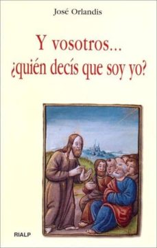 Portada de Y VOSOTROS... ¿QUIEN DECIS QUE SOY YO?