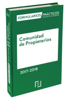 Portada de FORMULARIOS PRACTICOS COMUNIDADES DE PROPIETARIOS 2017-2018