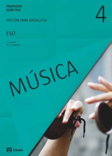 Portada de PROPUESTA DIDACTICA MUSICA 4 ESO ANDALUCIA (2016)