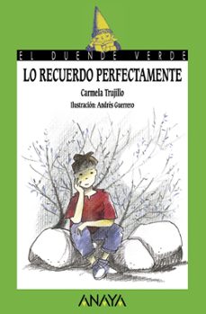 Portada de LO RECUERDO PERFECTAMENTE (EL DUENDE VERDE)