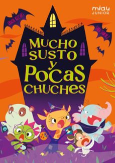 Portada de MUCHO SUSTO Y POCAS CHUCHES (EBOOK)