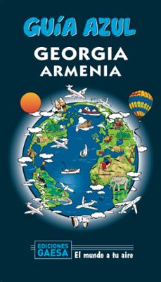 Portada de GEORGIA Y ARMENIA 2020 (GUIA AZUL) (2ª ED.)