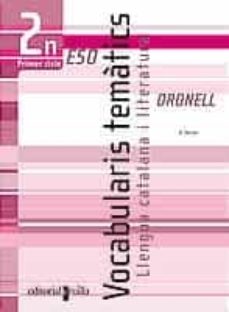 Portada de LLENGUA CATALANA I LITERATURA: VOCABULARIS TEMATICS ORONELL 2N ES O PRIMER CICLE