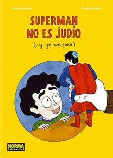 Portada de SUPERMAN NO ES JUDIO (- Y YO UN POCO)
