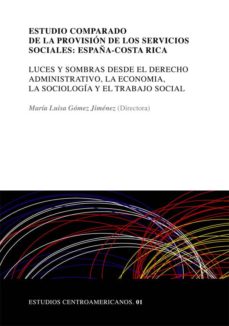 Portada de ESTUDIO COMPARADO DE LA PROVISION DE LOS SERVICIOS SOCIALES: ESPAÑA-COSTA RICA