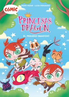 Portada de COMIC PRINCESAS DRAGON 3. EL PEQUEÑO BANDIDO