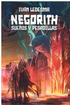 Descarga de ebook para iphone NEGORITH. SUEÑOS Y PESADILLAS de IVAN LEDESMA  (Literatura española)