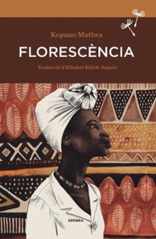 Descargas de libros de texto en pdf gratis FLORESCENCIA (CAT) RTF de KOPANO MATLWA