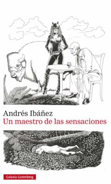 Google books en pdf descargas gratuitas UN MAESTRO DE LAS SENSACIONES (Literatura española) 9788417088057 CHM
