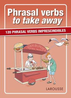 PHRASAL VERBS TO TAKE AWAY con ISBN 9788417273057 | Casa del Libro