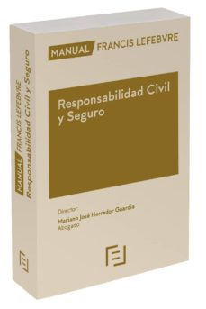 Portada de MANUAL RESPONSABILIDAD CIVIL Y SEGURO.