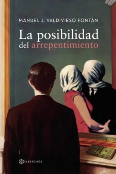 Libro de texto ebook descarga gratuita pdf LA POSIBILIDAD DEL ARREPENTIMIENTO