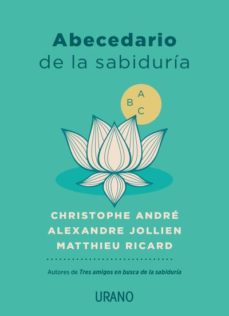 Ebook portugues descargar ABECEDARIO DE LA SABIDURIA 9788417694357  de CHRISTOPHE ANDRE, ALEXANDRE JOLLIEN, MATTHIEU RICARD in Spanish