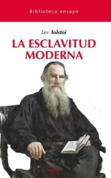 Portada de LA ESCLAVITUD MODERNA. BIBLIOTECA ENSAYO 28