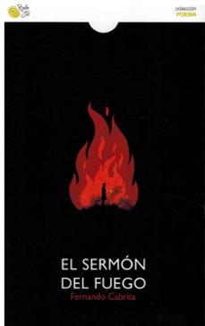 Ebook de larga distancia EL SERMON DEL FUEGO de FERNANDO CABRITA RTF MOBI PDF 9788418699757