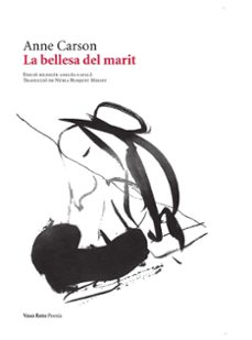 Libros de texto descargar libros electrónicos LA BELLESA DEL MARIT
				 (edición en catalán) 9788419693457 RTF FB2 de ANNE CARSON