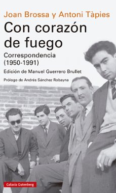 Descargar libros gratis en línea para kindle CON CORAZÓN DE FUEGO. CORRESPONDENCIA (1950-1991)